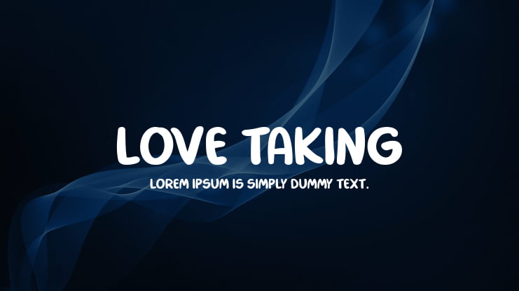 Love Taking Font