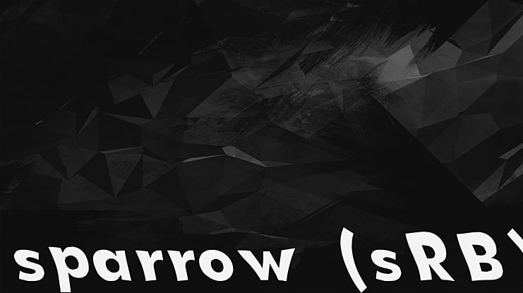 sparrow (sRB) Font