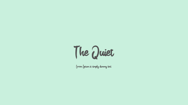 The Quiet Font