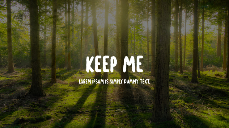 Keep Me Font