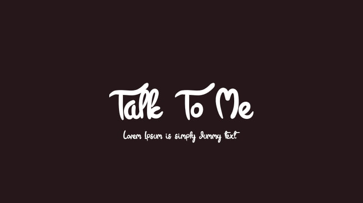 Talk To Me Font