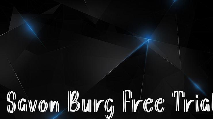 Savon Burg Free Trial Font