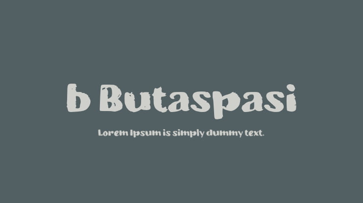 b Butaspasi Font