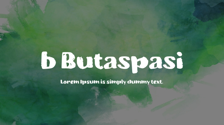 b Butaspasi Font
