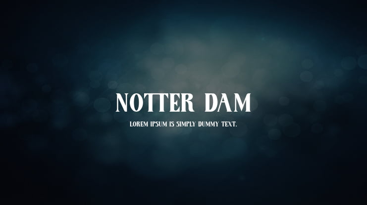 Notter Dam Font