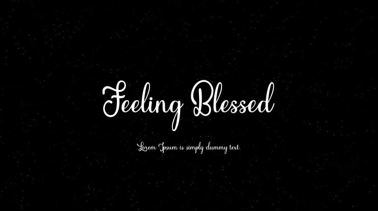 Feeling Blessed Font