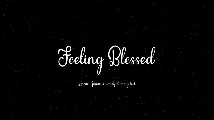 Feeling Blessed Font