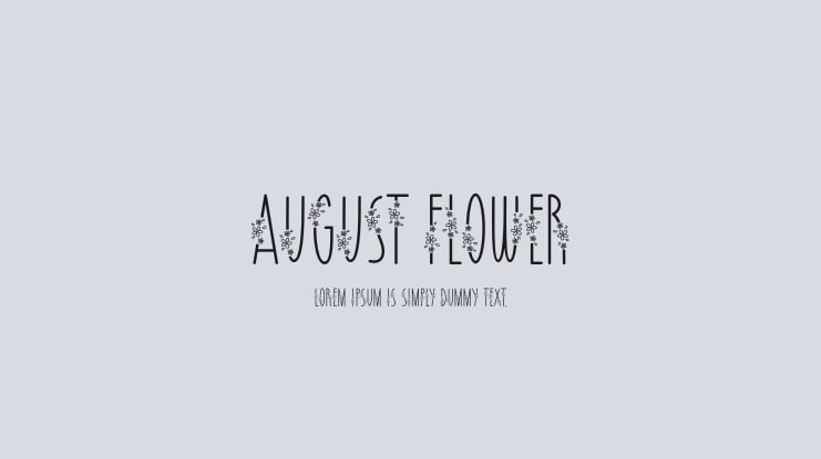August Flower Font