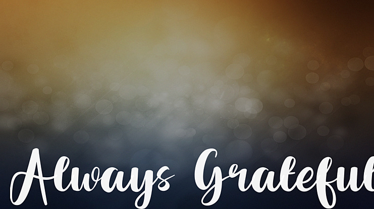 Always Grateful Font