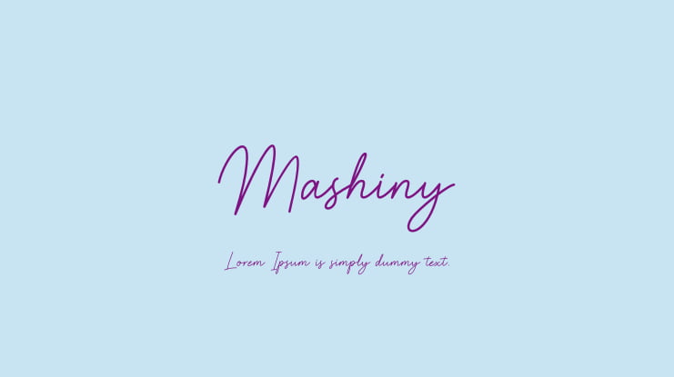 Mashiny Font