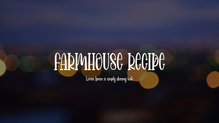FARMHOUSE RECIPE Font