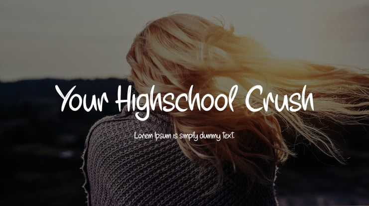 Your Highschool Crush Font