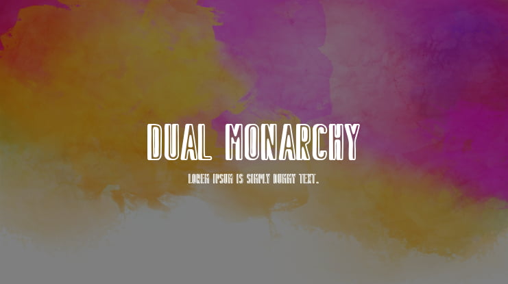 Dual Monarchy Font