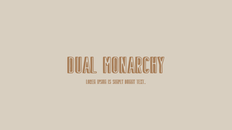 Dual Monarchy Font