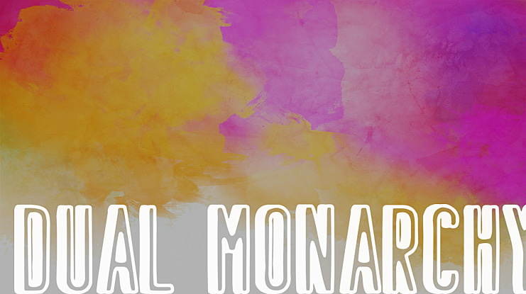 Dual Monarchy Font