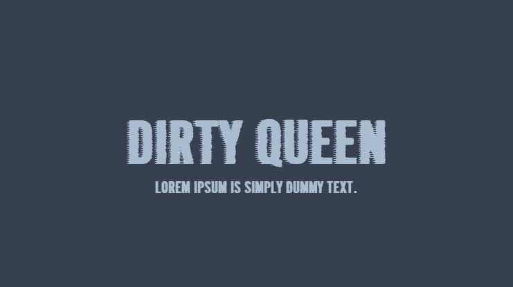 Dirty Queen Font