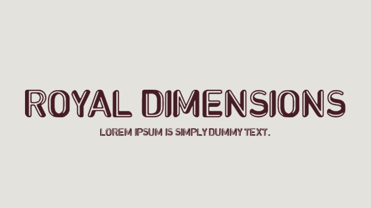 Royal dimensions Font