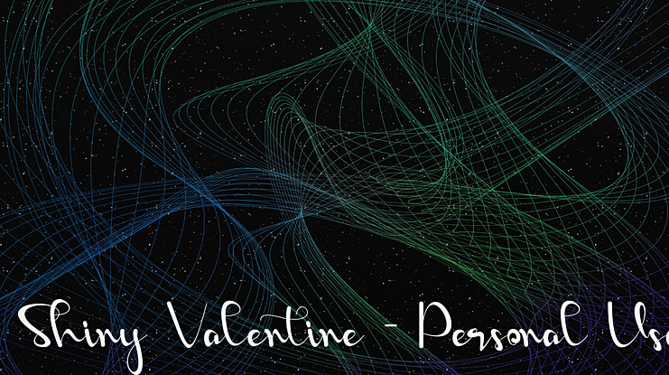 Shiny Valentine - Personal Use Font