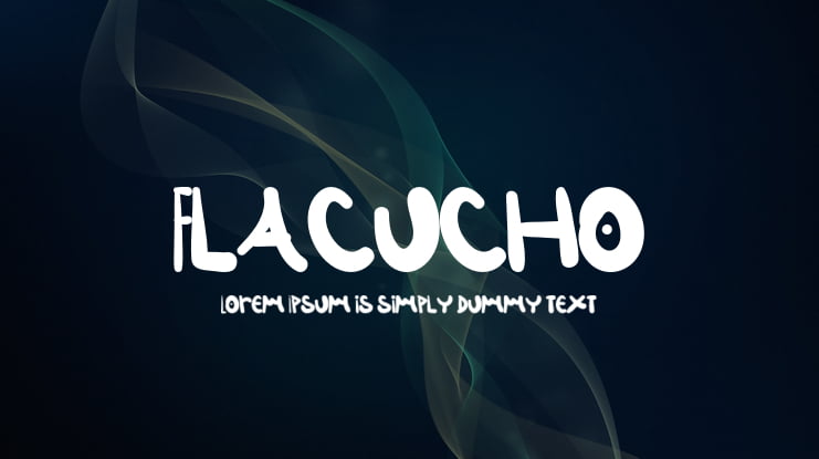Flacucho Font