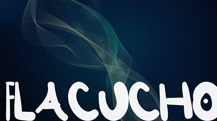 Flacucho Font