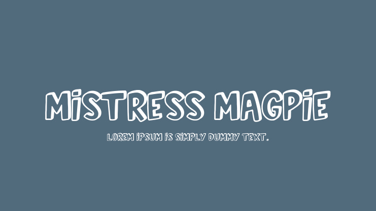 Mistress Magpie Font