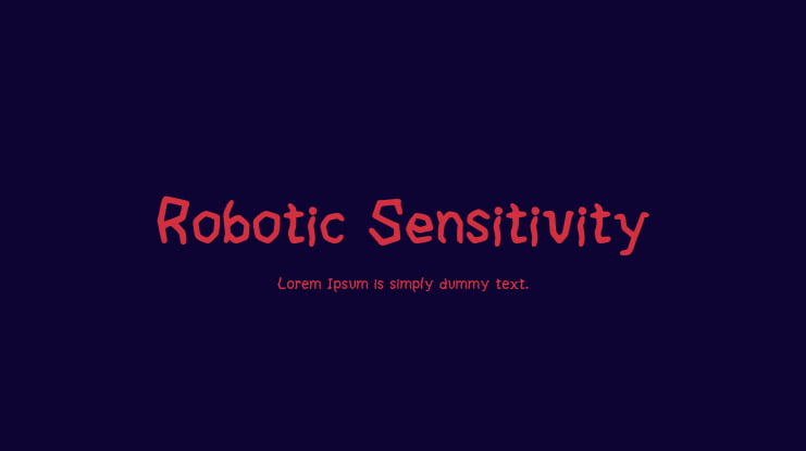 Robotic Sensitivity Font