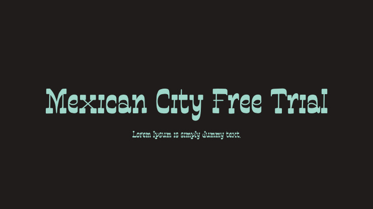 Mexican City Free Trial Font