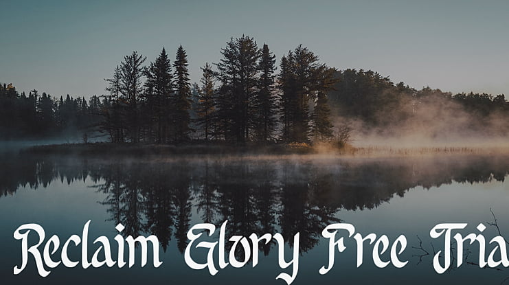 Reclaim Glory Free Trial Font