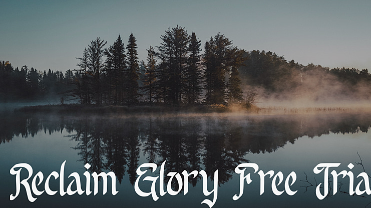 Reclaim Glory Free Trial Font