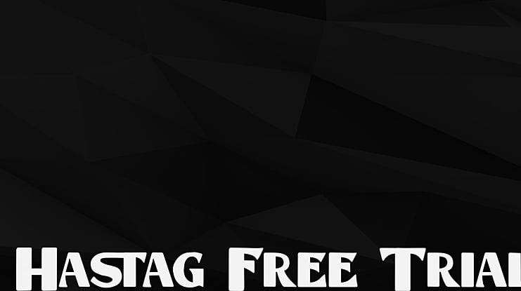 Hastag Free Trial Font
