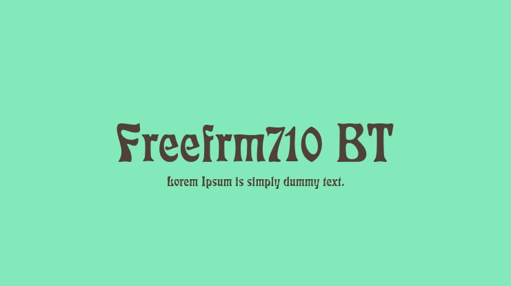 Freefrm710 BT Font