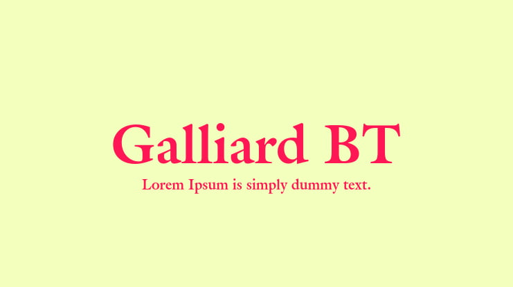 Galliard BT Font