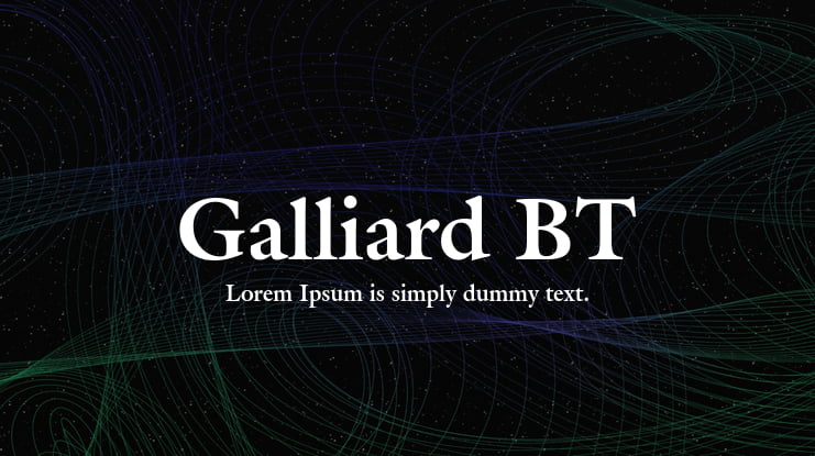 Galliard BT Font