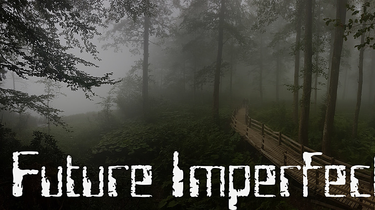Future Imperfect Font