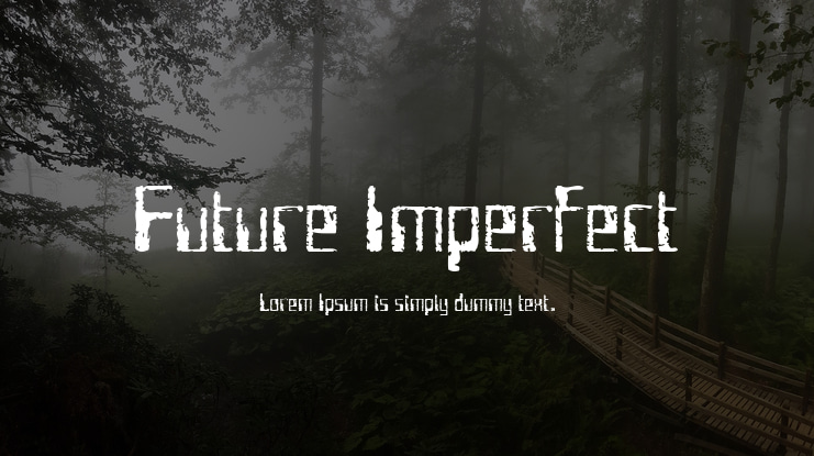 Future Imperfect Font