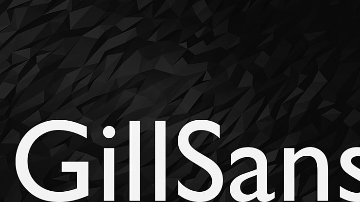 GillSans Font