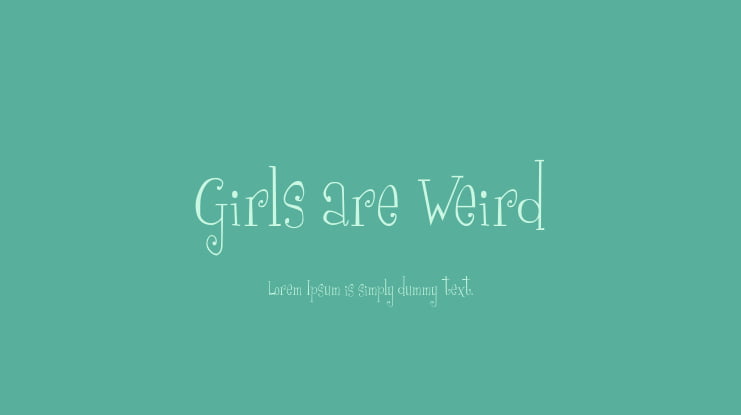 Girls are Weird Font