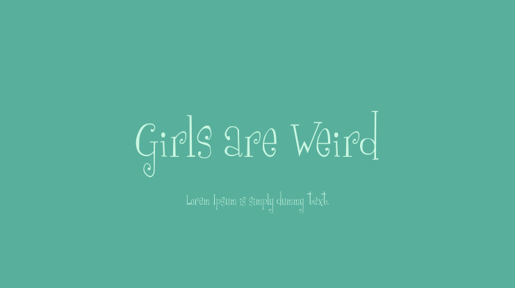 Girls are Weird Font