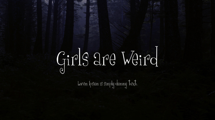 Girls are Weird Font
