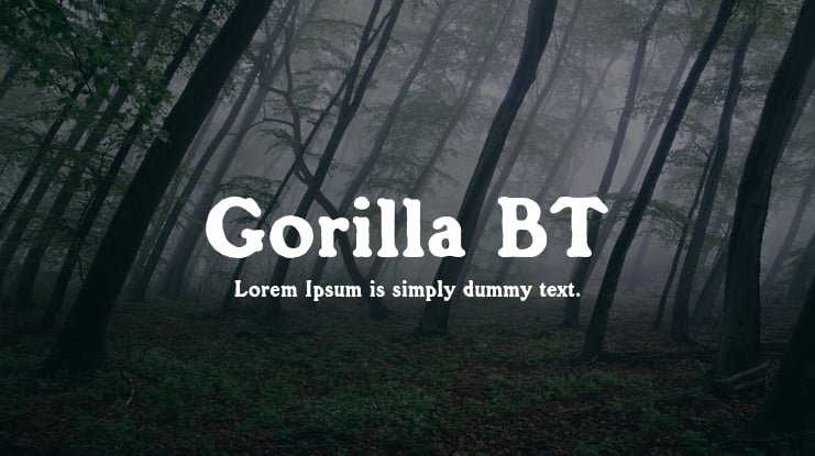 Gorilla BT Font
