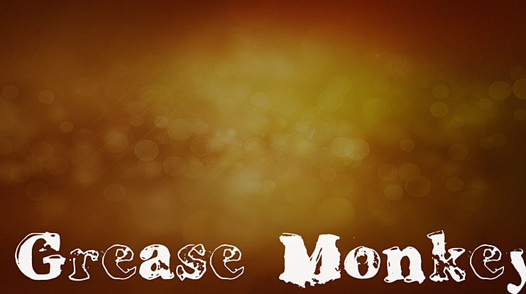 Grease Monkey Font