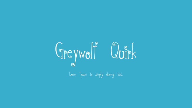 Greywolf Quirk Font