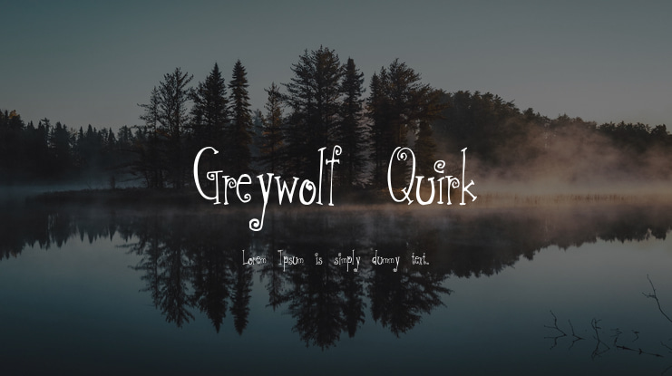 Greywolf Quirk Font