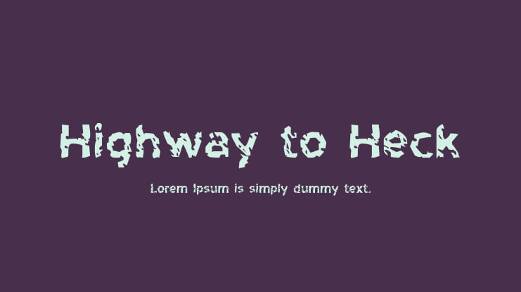 Highway to Heck Font