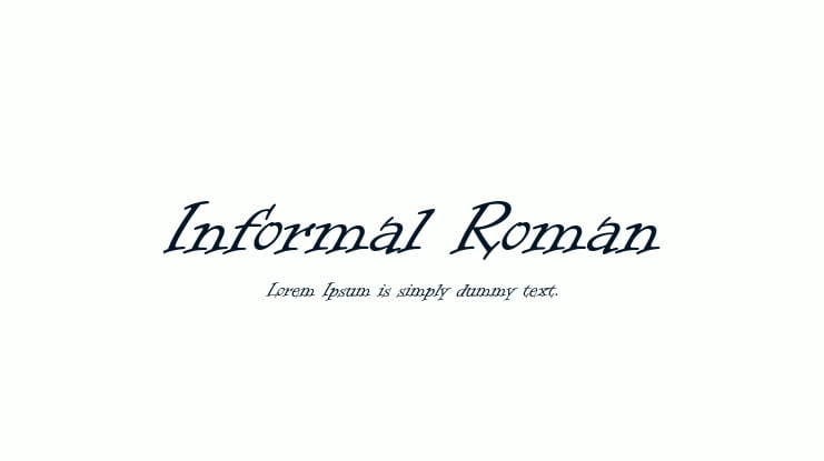 Informal Roman Font