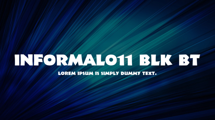 Informal011 Blk BT Font