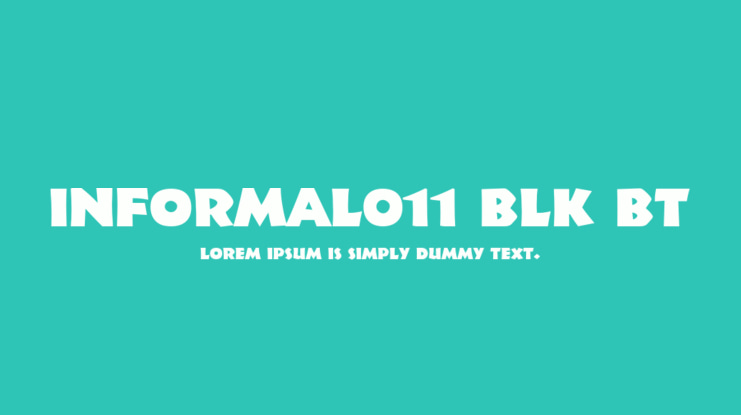 Informal011 Blk BT Font