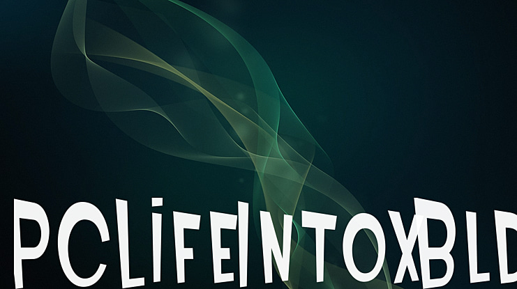 PCLifeIntoxBld Font
