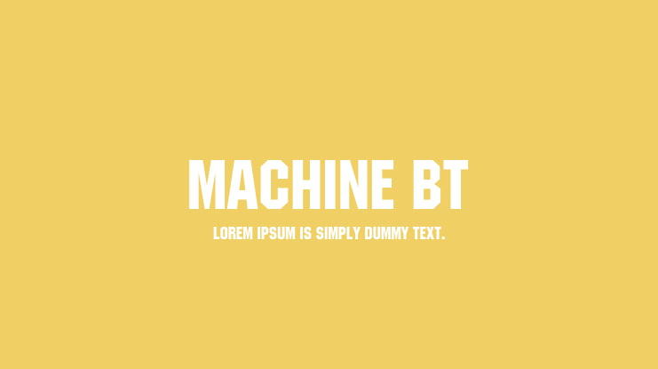 Machine BT Font