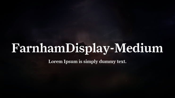 FarnhamDisplay-Medium Font
